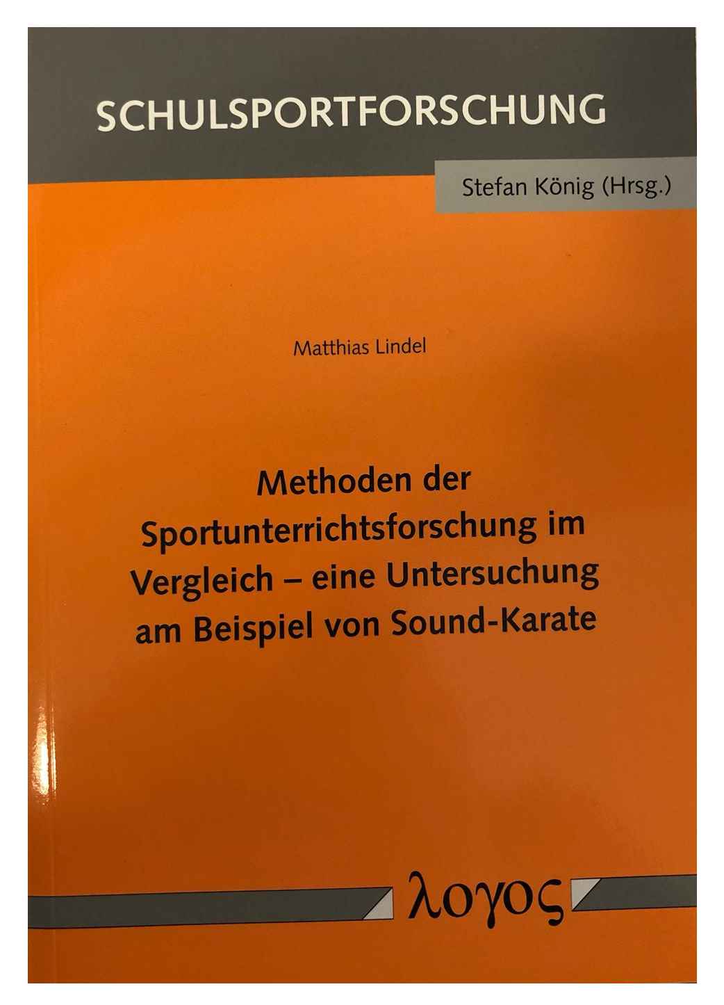 Methoden der Sportunterrichtsforschung im Vergleich - Eine Untersuchung am Beispiel von Sound Karate