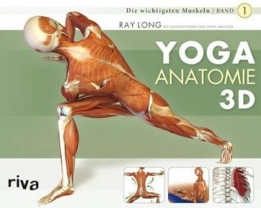 Yoga Anatomie 3D - Band 1 (Long, Ray / Macivor, Chris)
