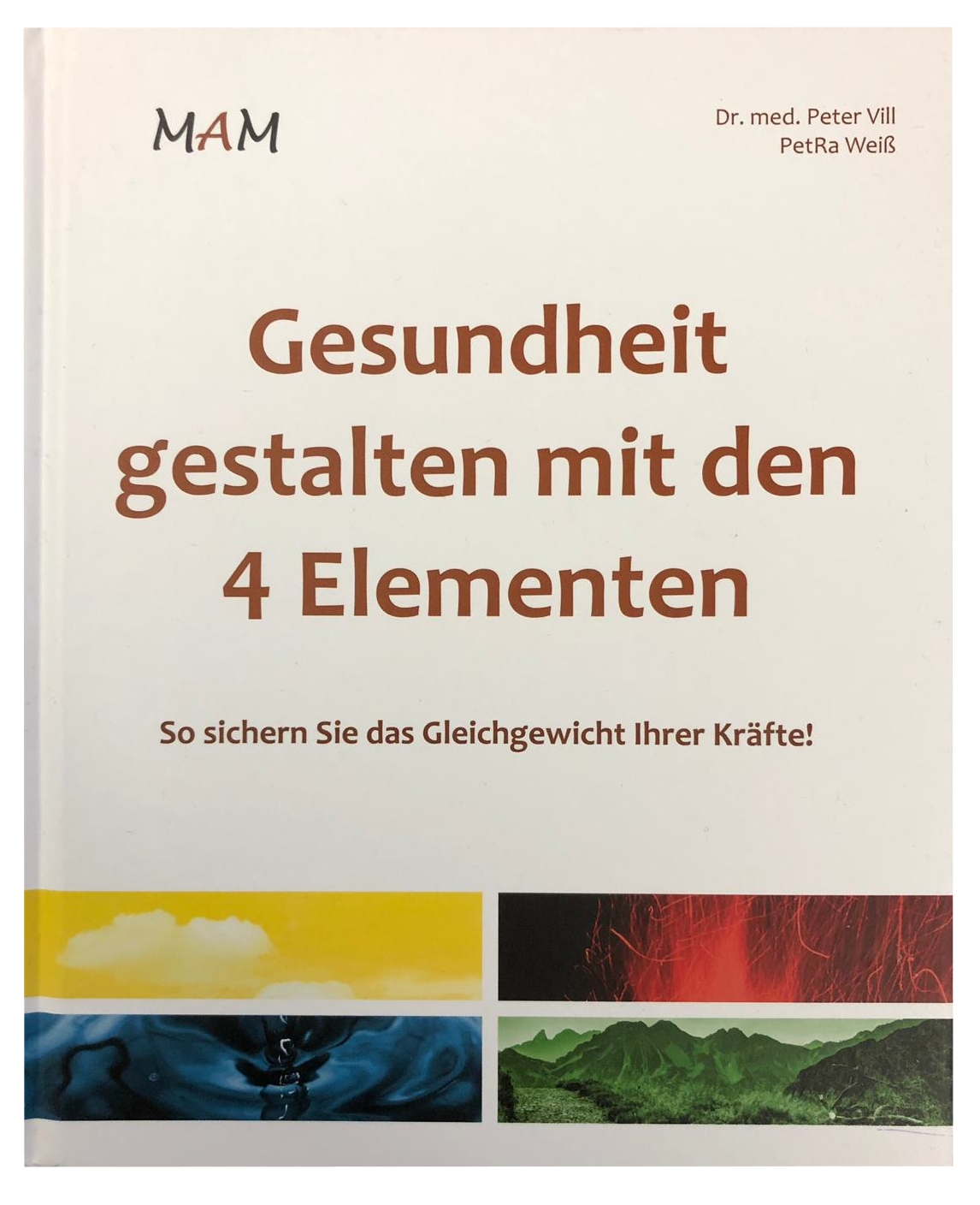 Gesundheit gestalten mit den 4 Elementen