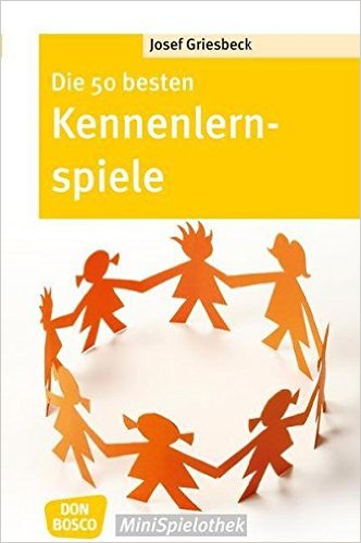 Die 50 besten Kennenlernspiele