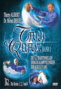 DVD Taiji Quan - Die 12 traditionellen Energie-Kampftechniken der Schule Yang Vol.1
