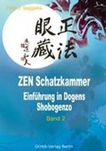 ZEN Schatzkammer Band 2 - Einführung in Dogens Shobogenzo (Seggelke, Yudo J.)