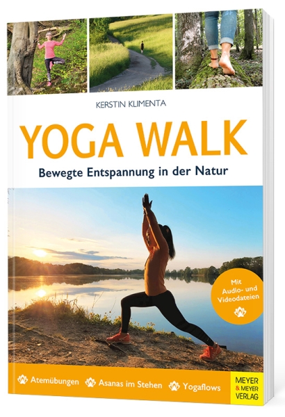 Yoga Walk - Bewegte Entspannung in der Natur [Klimenta, Kerstin]
