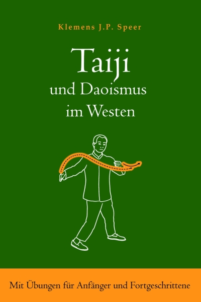 Taiji und Daoismus im Westen - Speer, Klemens J.P. - HARDCOVER