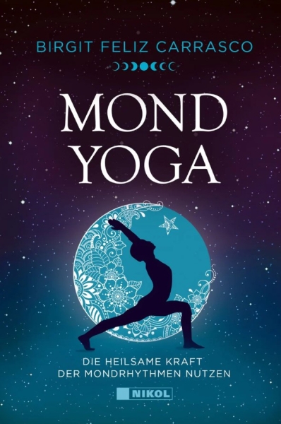 Mond Yoga (Feliz Carrasco, Birgit)
