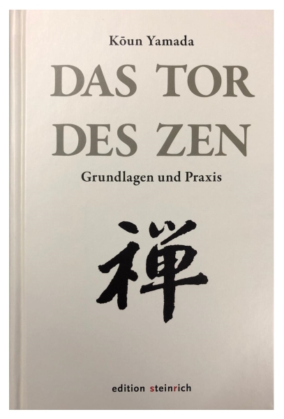 Das Tor des Zen - Grundlagen und Praxis