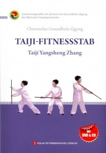 Taiji-Fitnessstab: Chinesisches Qigong Für die Gesundheit (mit DVD & CD) - Zentrum für Gesundheits-Q