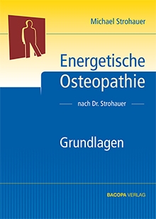 Energetische Osteopathie – Grundlagen