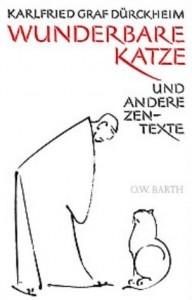 Wunderbare Katze und andere Zen-Texte [Barth, O.W.] / Abverkauf
