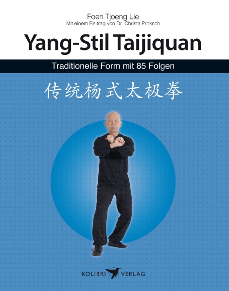 Yang-Stil Taijiquan mit 85 Folgen [Tjoeng Lie, Foen]
