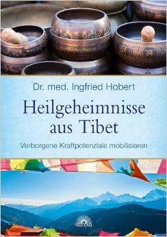 Heilgeheimnisse aus Tibet